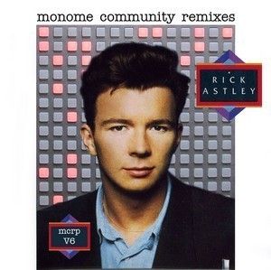 RICK ASTLEY - NEVER GONNA GIVE YOU UP (REMIX)