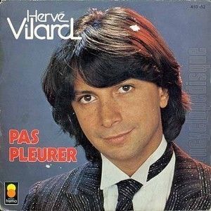 Hervé Vilard - Pas Pleurer Hervé Vilard - Pas Pleurer