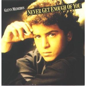 GLENN MEDEIROS - NEVER GET ENOUGH OF YOU