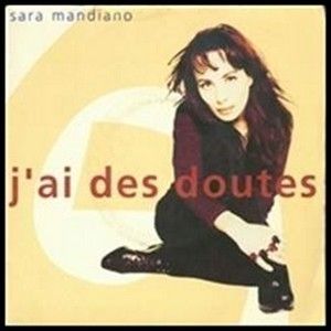 Sara Mandiano - J'ai Des Doutes (Remix) Sara Mandiano - J'ai Des Doutes (Remix)