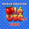 PATRICK SÉBASTIEN - POT POURRAVE