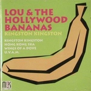 Lou And The Hollywood Bananas