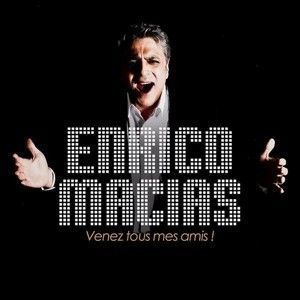 Enrico Macias - C' Etait Le Bon Temps / Dis-Moi L' Avenir Enrico Macias - C' Etait Le Bon Temps / Dis-Moi L' Avenir