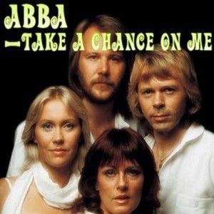 ABBA - TAKE A CHANCE ON ME